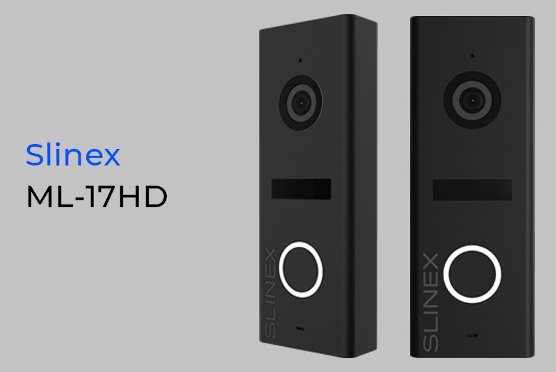 Slinex ML-17HD – what a modern outdoor panel should be